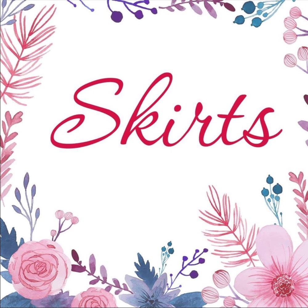 Skirts